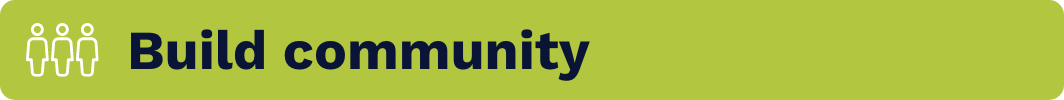 Build community Build community